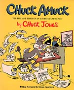 Chuck Jones' indispensable autobiography, Chuck Amuck.